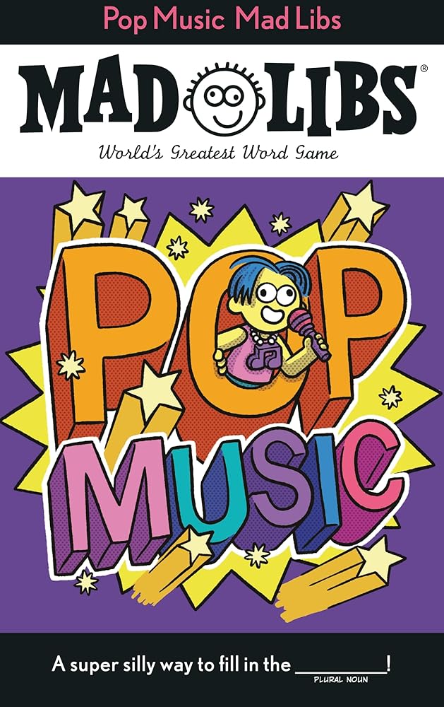 Pop Music Mad Libs: World's Greatest Word Game cover image
