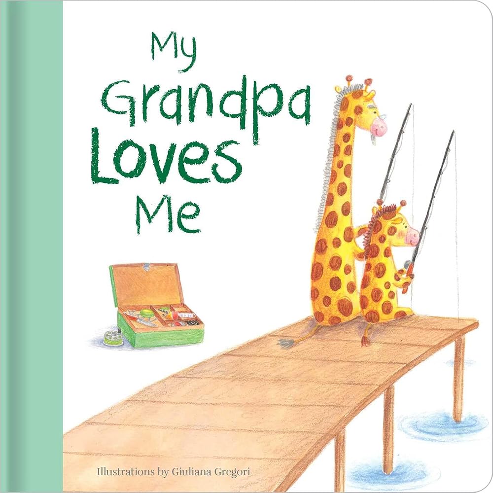 My Grandpa Loves Me: Hardcover Board Book (Family Love Series) cover image