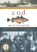 Cod: A Biography Of The Fish That Changed The World cover image