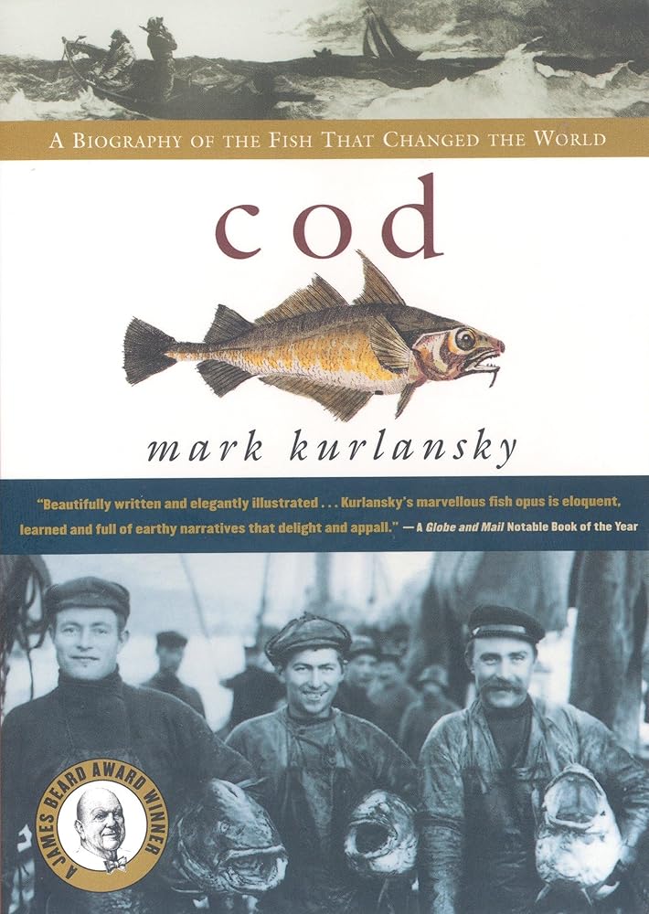 Cod: A Biography Of The Fish That Changed The World cover image