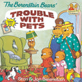 The Berenstain Bears' Trouble with Pets cover image