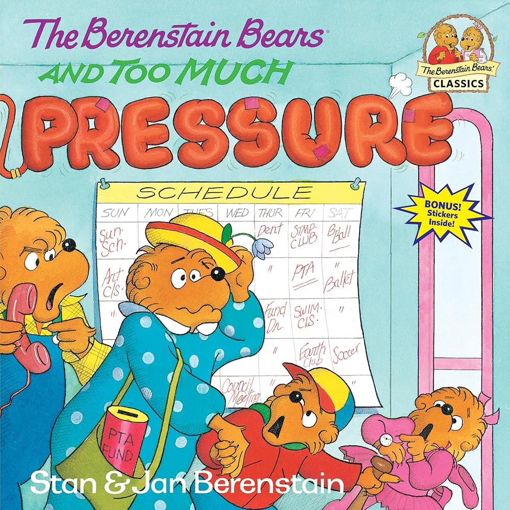 The Berenstain Bears and Too Much Pressure cover image
