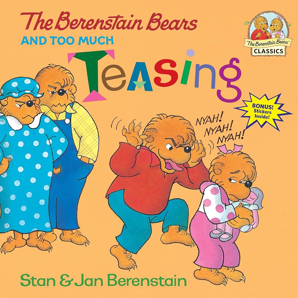 The Berenstain Bears and Too Much Teasing cover image