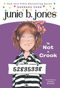 Junie B. Jones Is Not a Crook (Junie B. Jones, No. 9) cover image