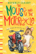 The Mouse and the Motorcycle: Perfect Chapter Book for 2nd and 3rd Graders (Ralph S. Mouse, 1) cover image