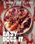 Easy Does It: Smart Techniques and Simple Recipes for Stunning Food cover image