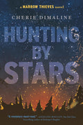 Hunting by Stars: (A Marrow Thieves Novel) cover image