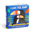 I Love You, Baby – Waterproof Color Changing Magic Bath Book for Babies and Toddlers cover image