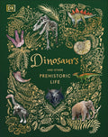 Dinosaurs and Other Prehistoric Life (DK Children's Anthologies) cover image