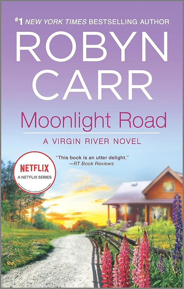 Moonlight Road (A Virgin River Novel, 10) cover image