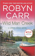 Wild Man Creek (A Virgin River Novel, 12) cover image