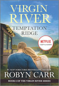 Temptation Ridge: A Virgin River Novel (A Virgin River Novel, 6) cover image