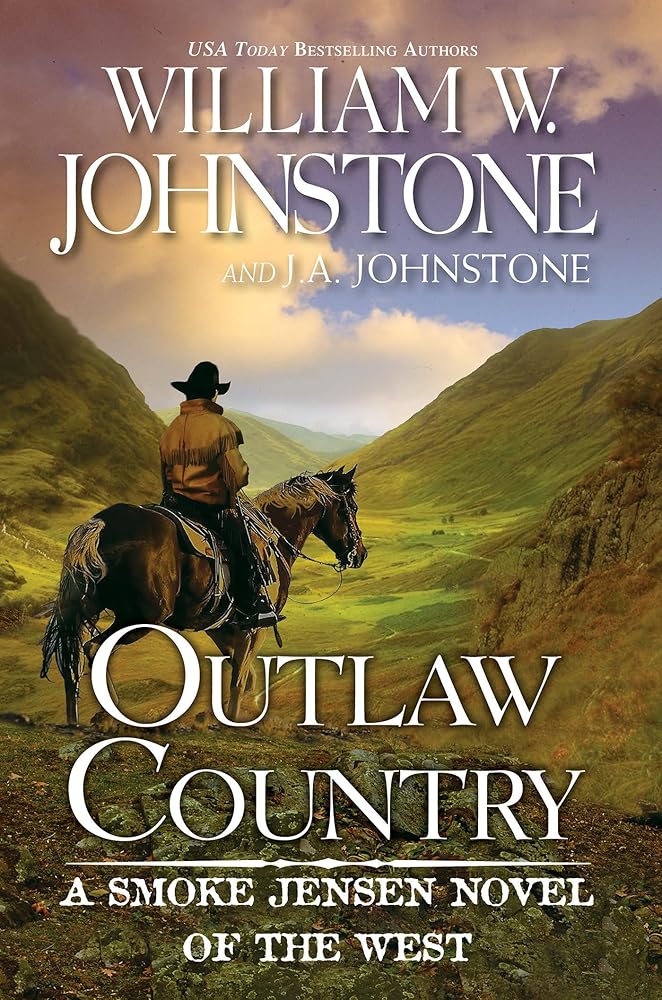 Outlaw Country (A Smoke Jensen Novel of the West) cover image