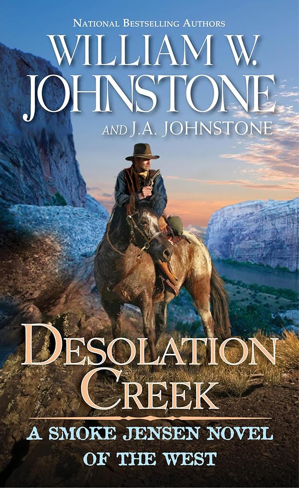 Desolation Creek (A Smoke Jensen Novel of the West) cover image
