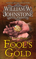 Fool's Gold: A Novel of the Gold Rush (The Forty-Niners) cover image