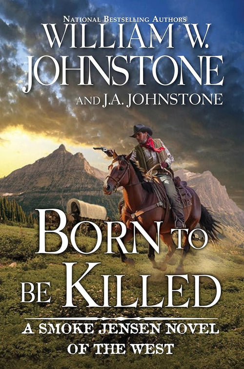 Born to Be Killed (A Smoke Jensen Novel of the West) cover image