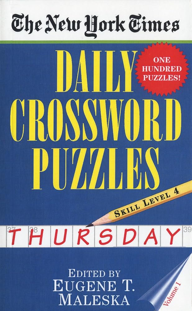 The New York Times Daily Crossword Puzzles: Thursday, Volume 1: Skill Level 4 cover image