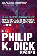 The Philip K. Dick Reader cover image