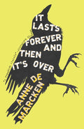 It Lasts Forever and Then It's Over cover image
