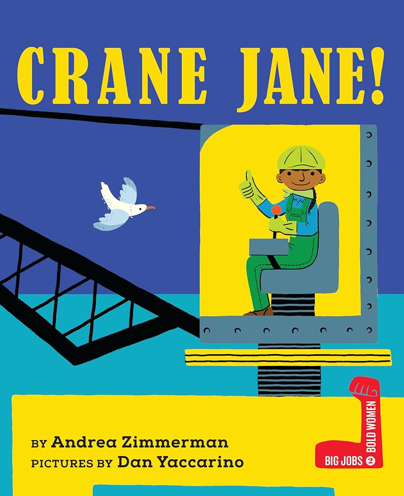 Crane Jane! (Big Jobs Bold Women) cover image