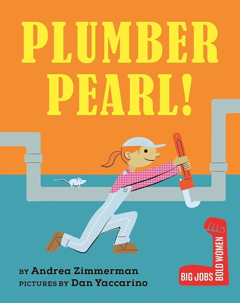 Plumber Pearl! (Big Jobs, Bold Women) cover image