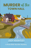 Murder at the Town Hall: A Rose Blair Murder Mystery cover image