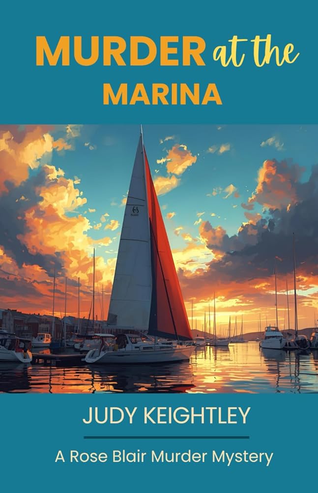 Murder at the Marina: A Rose Blair Murder Mystery cover image