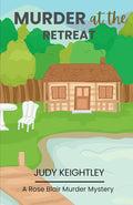 Murder at the Retreat: A Bayfield Murder Mystery (A Rose Blair Murder Mystery) cover image