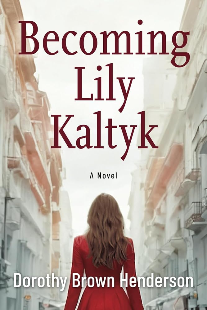 Becoming Lily Kaltyk cover image