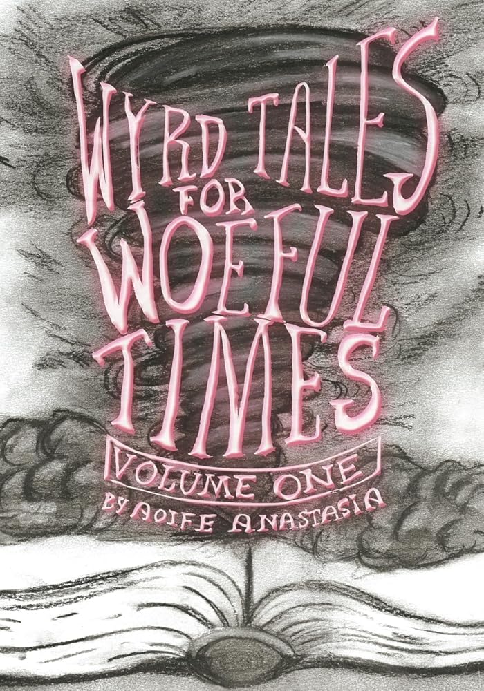 Wyrd Tales for Woeful Times cover image