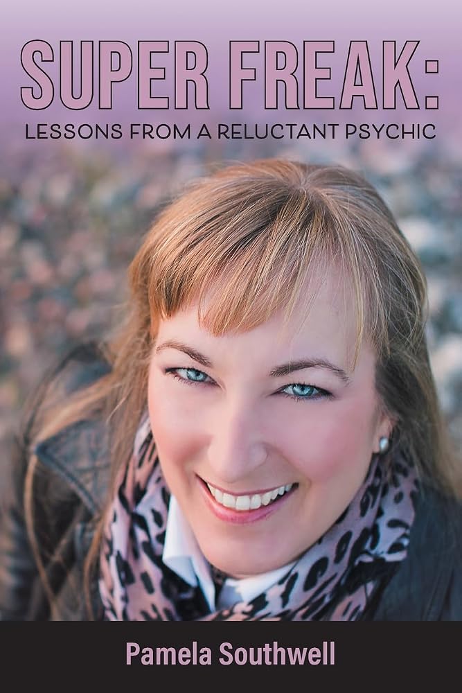 Super Freak: Lessons from a Reluctant Psychic cover image