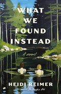What We Found Instead cover image