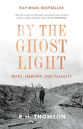 By the Ghost Light: Wars, Memory, and Families cover image