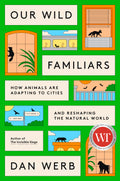 Our Wild Familiars