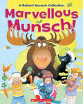 Marvellous Munsch: A Robert Munsch Collection cover image