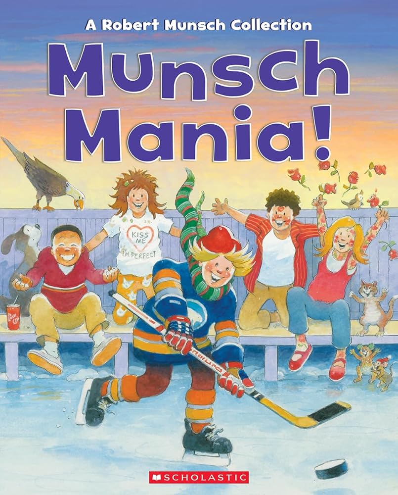 Munsch Mania!: A Robert Munsch Collection cover image