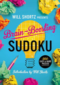 Will Shortz Presents Brain-Boosting Sudoku: 200 Easy to Hard Puzzles cover image