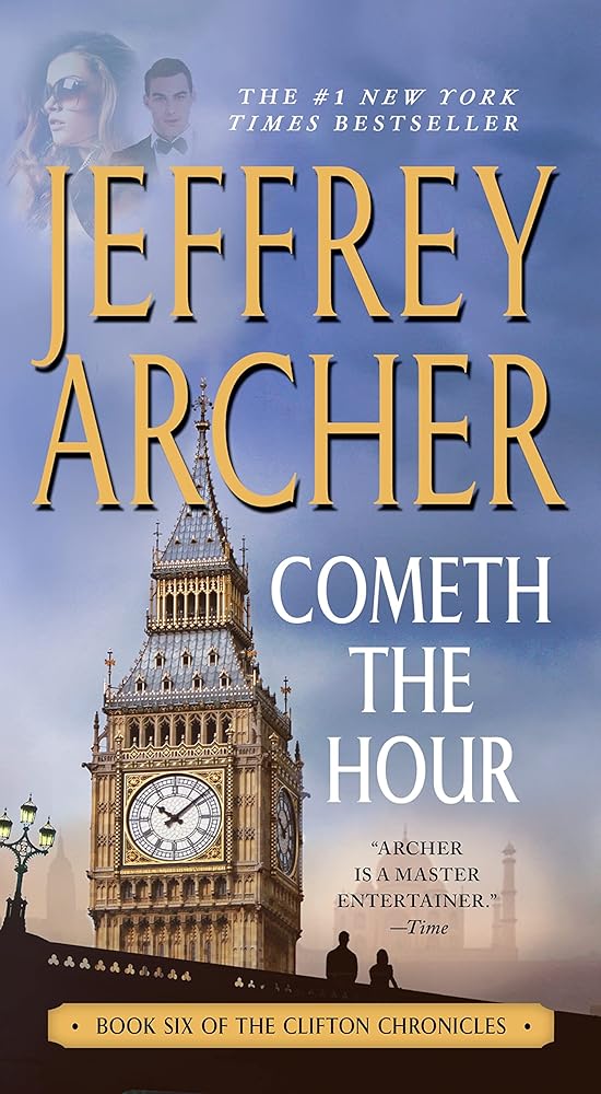 Cometh the Hour: Book Six Of the Clifton Chronicles cover image