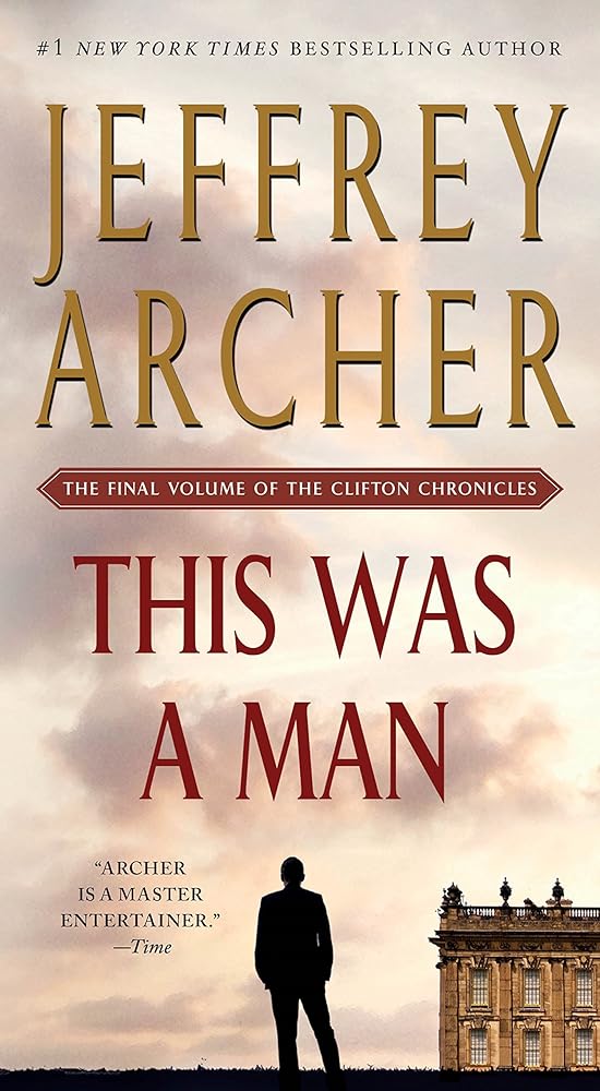 This Was a Man: The Final Volume of The Clifton Chronicles cover image