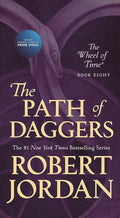 The Path of Daggers: Book Eight of 'The Wheel of Time' (Wheel of Time, 8) cover image