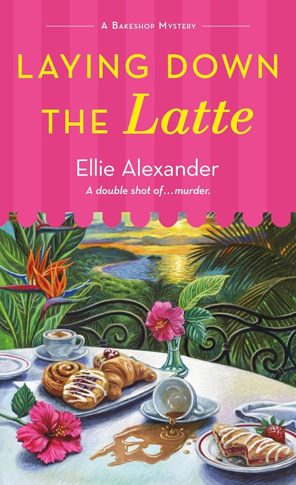 Laying Down the Latte: A Bakeshop Mystery cover image