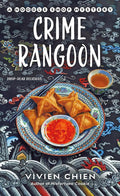 Crime Rangoon: A Noodle Shop Mystery (A Noodle Shop Mystery, 12) cover image