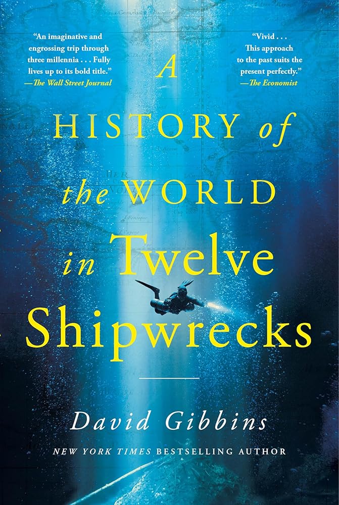 A History of the World in Twelve Shipwrecks cover image