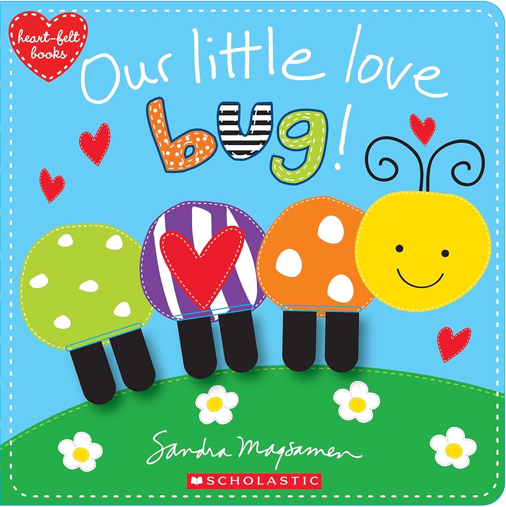 Our Little Love Bug! (Heart-felt Books) cover image