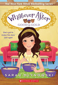 Good as Gold (Whatever After #14) cover image