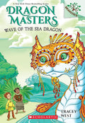 Wave of the Sea Dragon: A Branches Book (Dragon Masters #19) (19) cover image