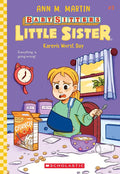Karen's Worst Day (Baby-Sitters Little Sister #3) (3) cover image