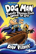 Dog Man: Twenty Thousand Fleas Under the Sea: A Graphic Novel (Dog Man #11): From the Creator of Captain Underpants cover image