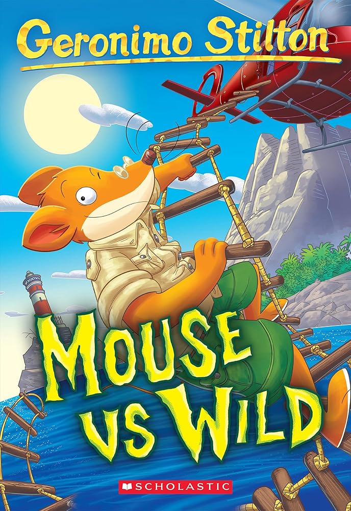Mouse VS Wild (Geronimo Stilton #82) cover image