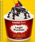 mental_floss Logic Puzzles: Extra-Sweet Puzzles with a Cherry on Top cover image